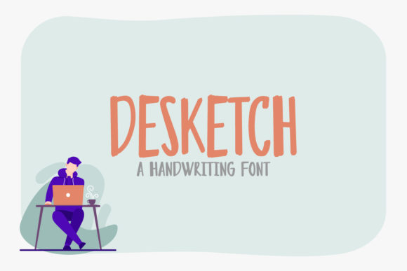 Desketch: A Handwritten Font for Creative Publishing