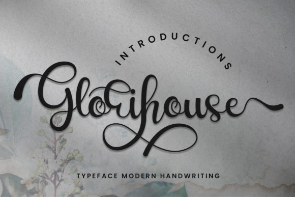 Glorihouse: A Romantic Font for Creative Campaigns