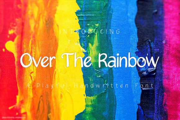 Over the Rainbow Font Review