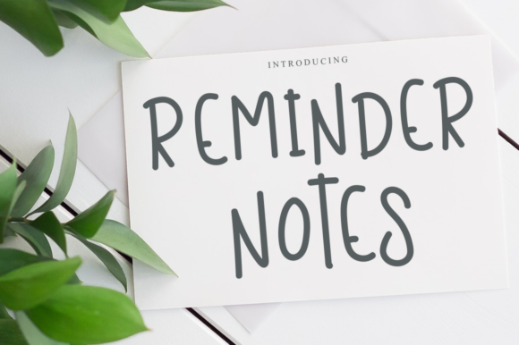 Reminder Notes: A Font for Business Brightness